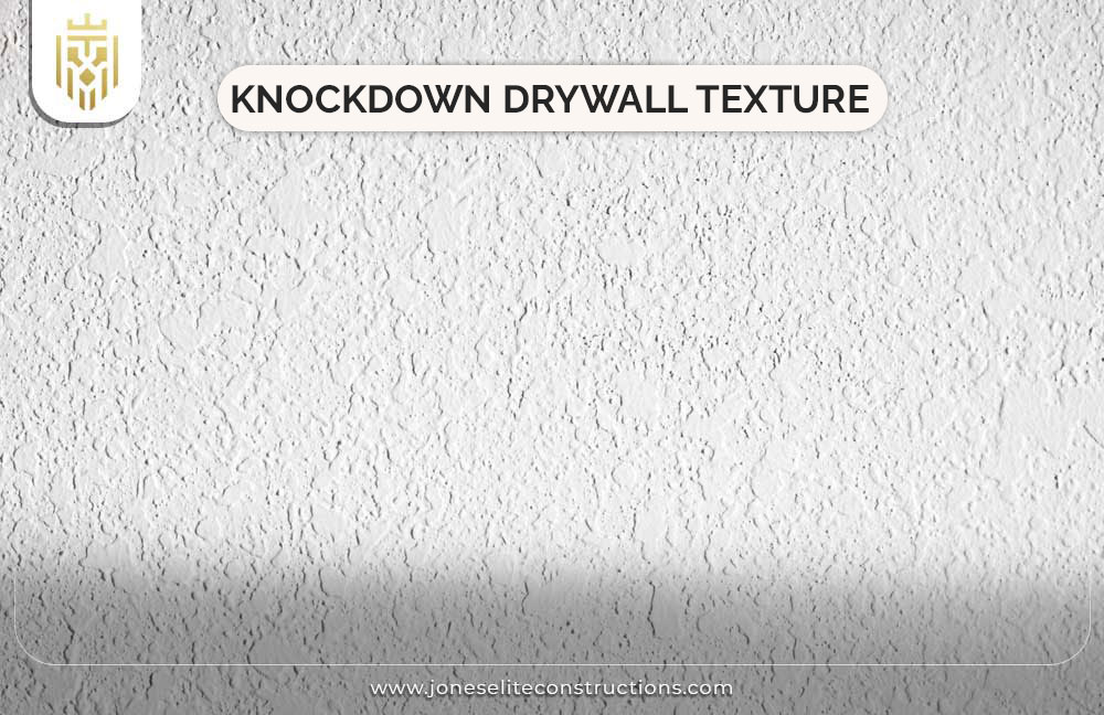 Knockdown Drywall Texture