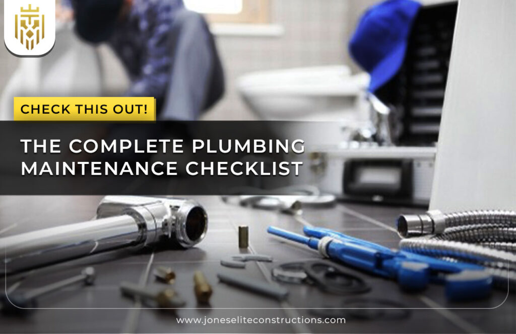 The Complete Plumbing Maintenance Checklist
