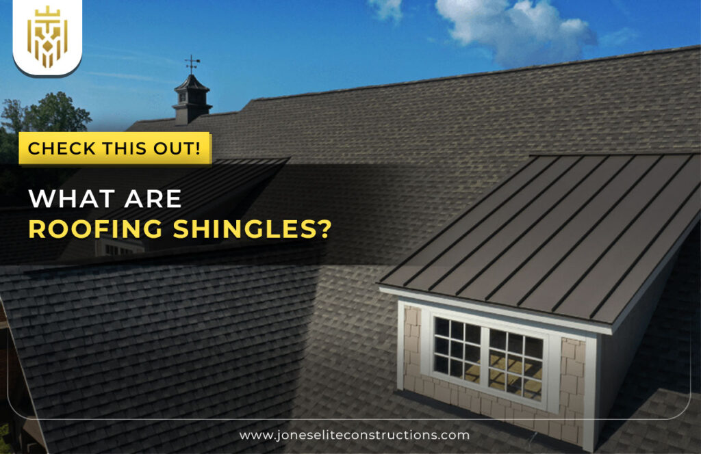 What are roofing shingles