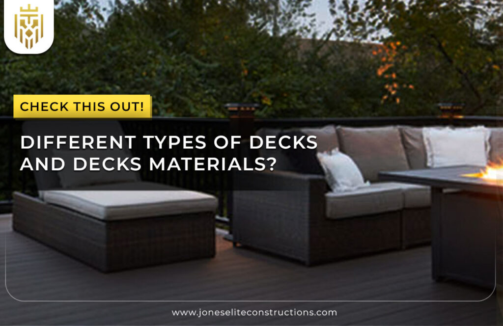 Different Types of Decks and Decks Materials