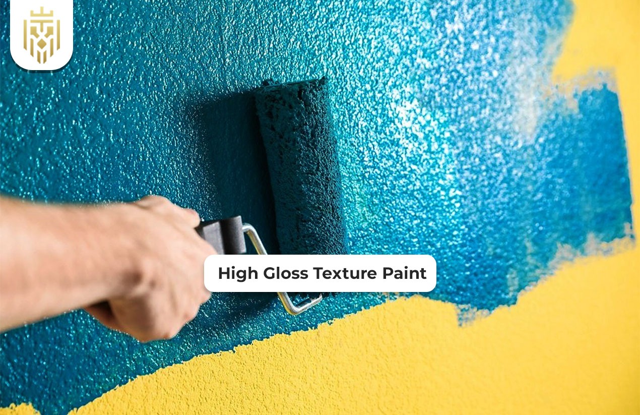 High Gloss Texture Paint
