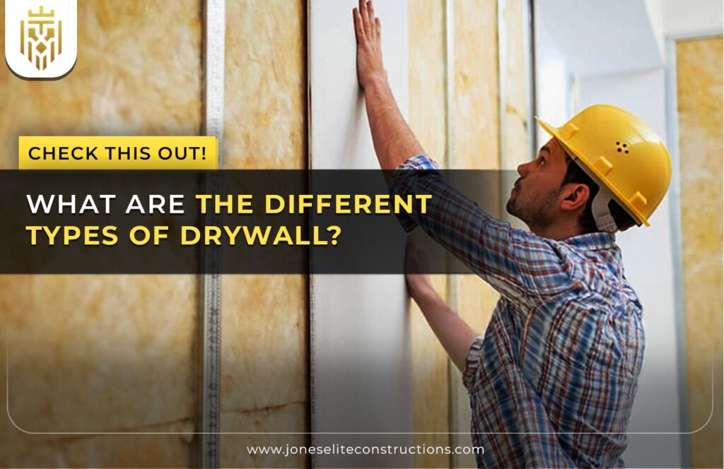 What Are The Different Types of Drywall