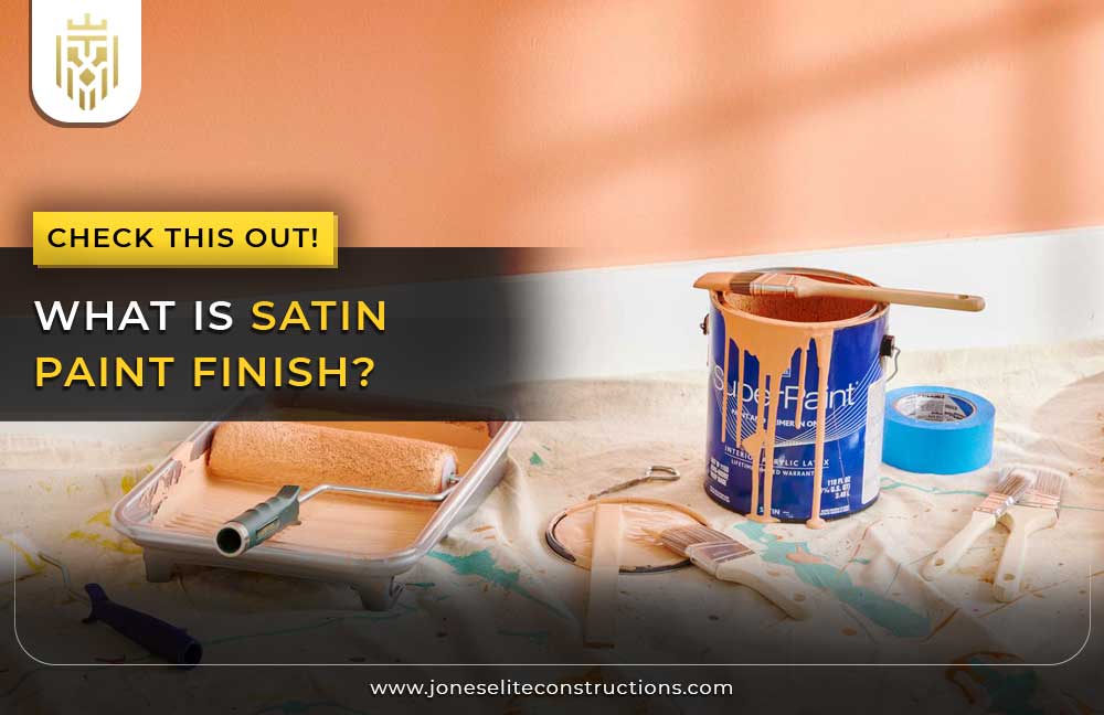 What Is Satin Paint Finish