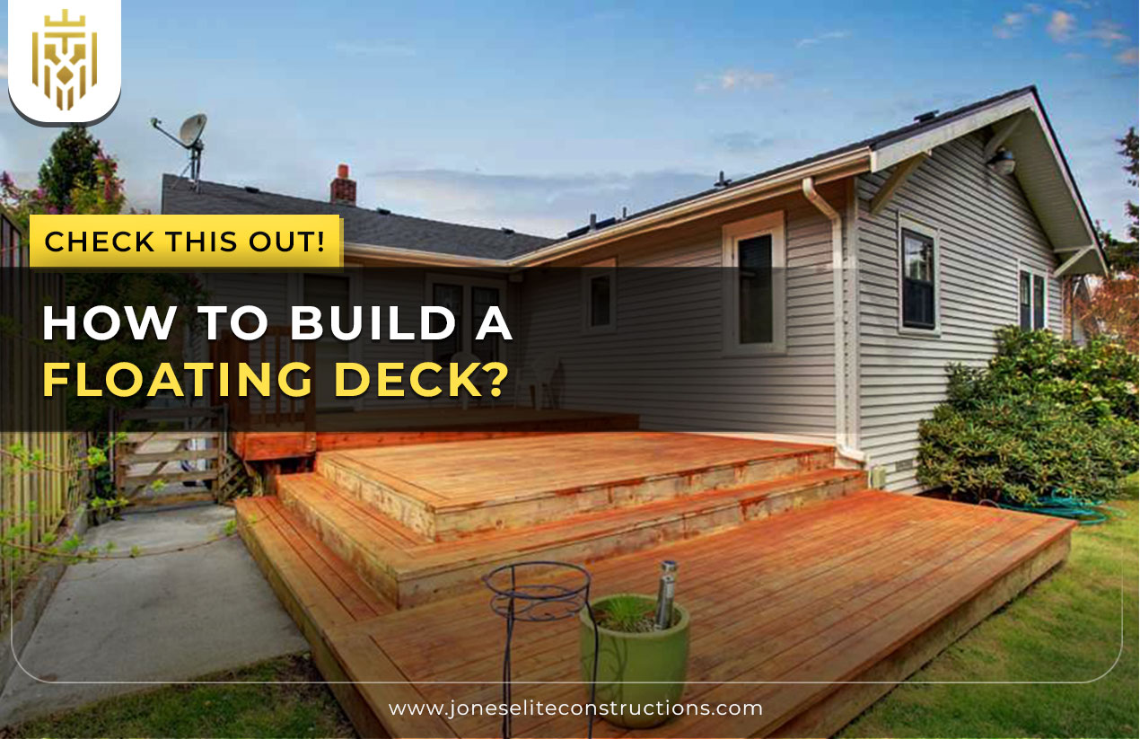 How To Build A Floating Deck