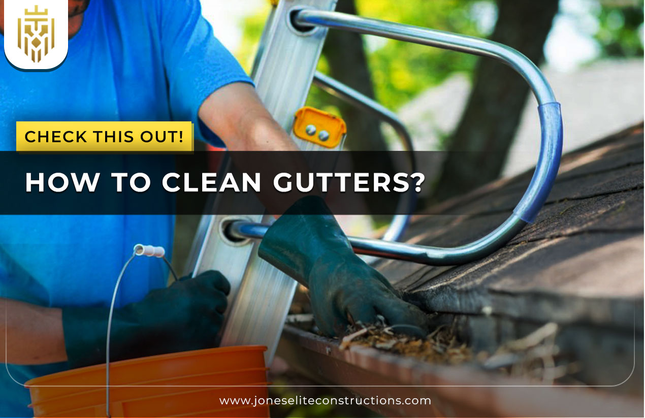 How To Clean Gutters