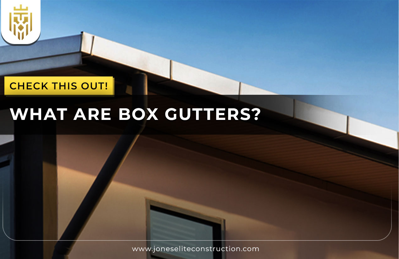 What Are Box Gutters