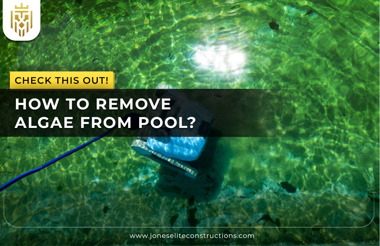 How To Remove Algae From Pool