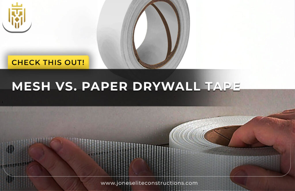 Mesh vs. Paper Drywall Tape