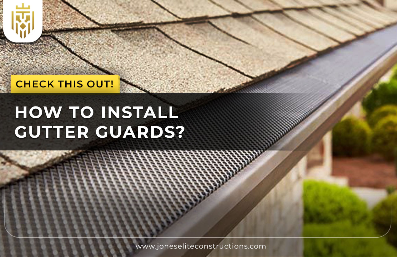How To Install Gutter Guards