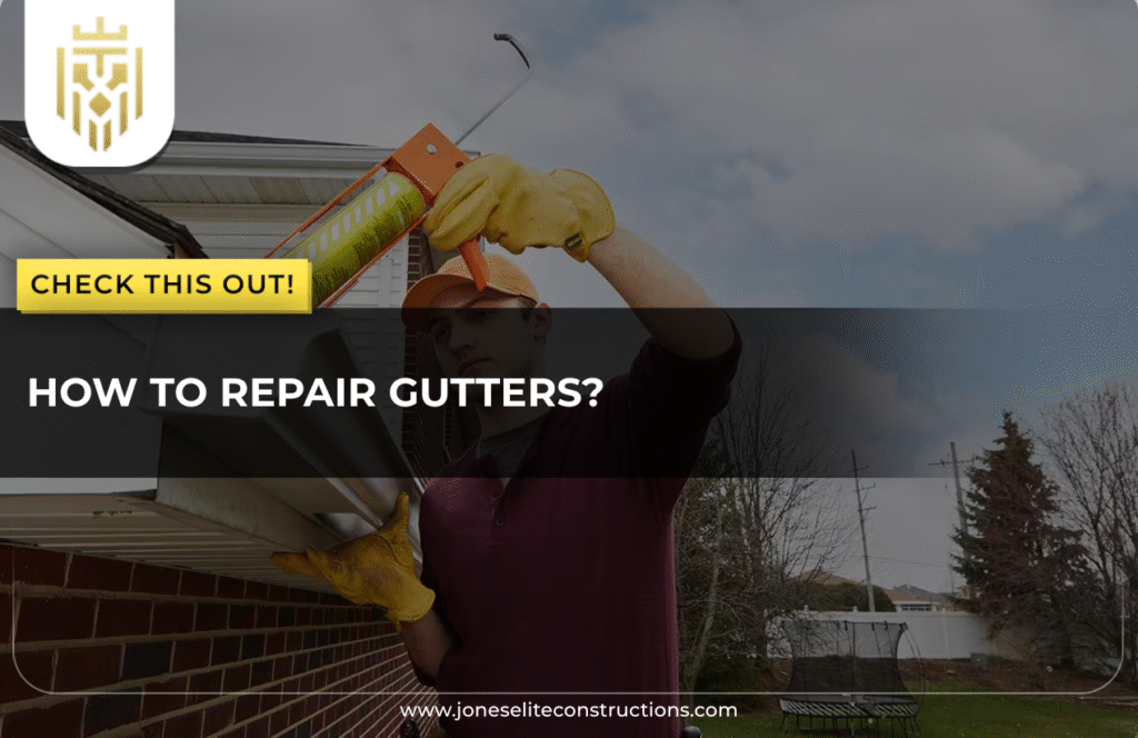 How to Repair Gutters